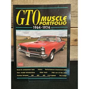 GTO Muscle Portfolio 1964-1974 (Brookland Books, ISBN # 9781855204478)